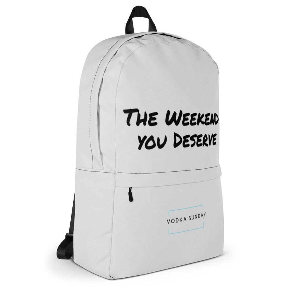 The Weekend You Deserve Backpack
